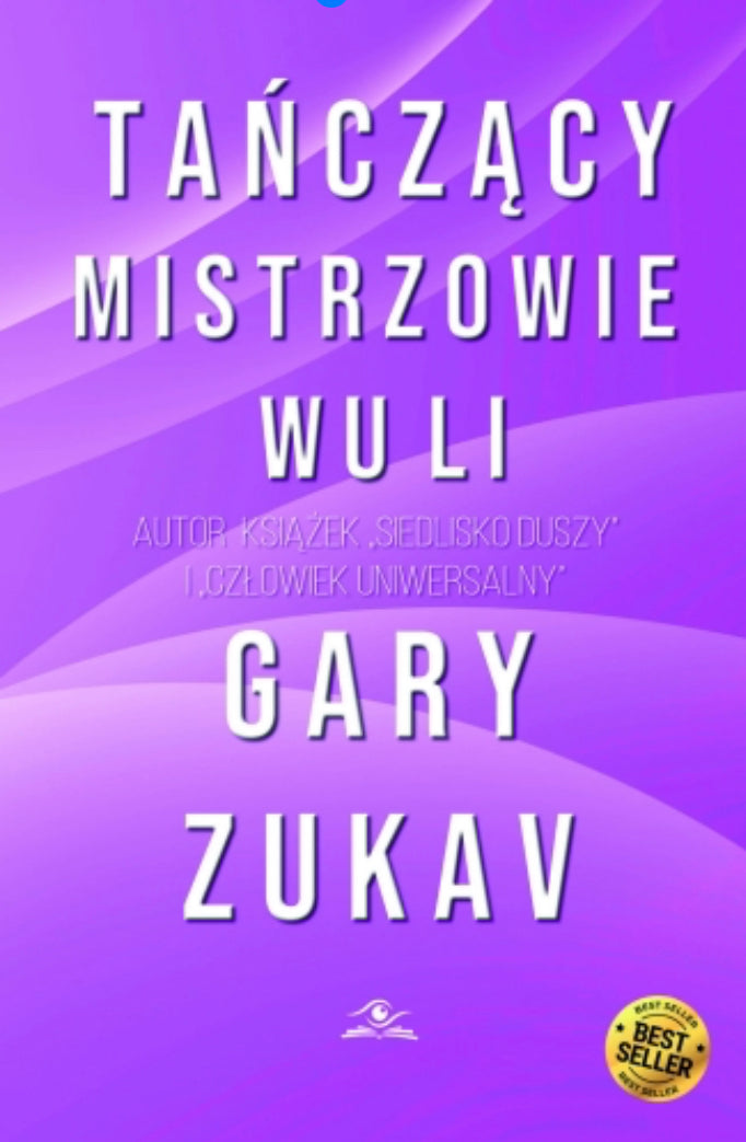 Tańczący Mistrzowie Wu LI GARY ZUKAV