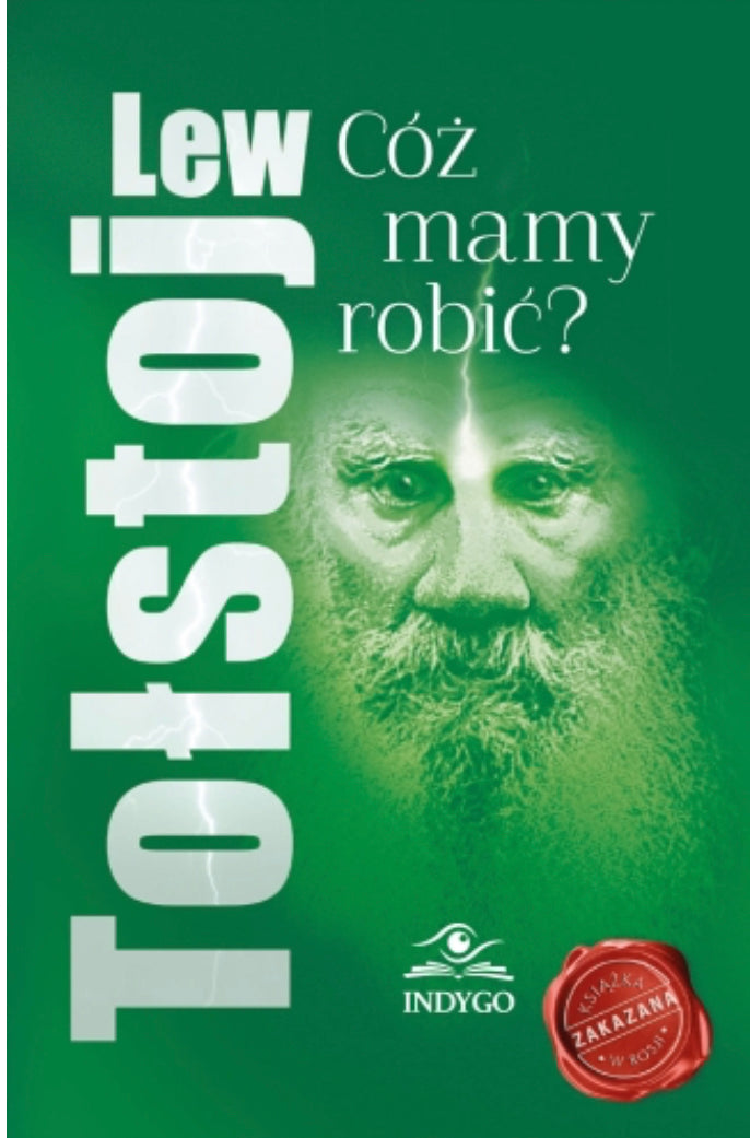 Cóż mamy robić? LEW TOŁSTOJ