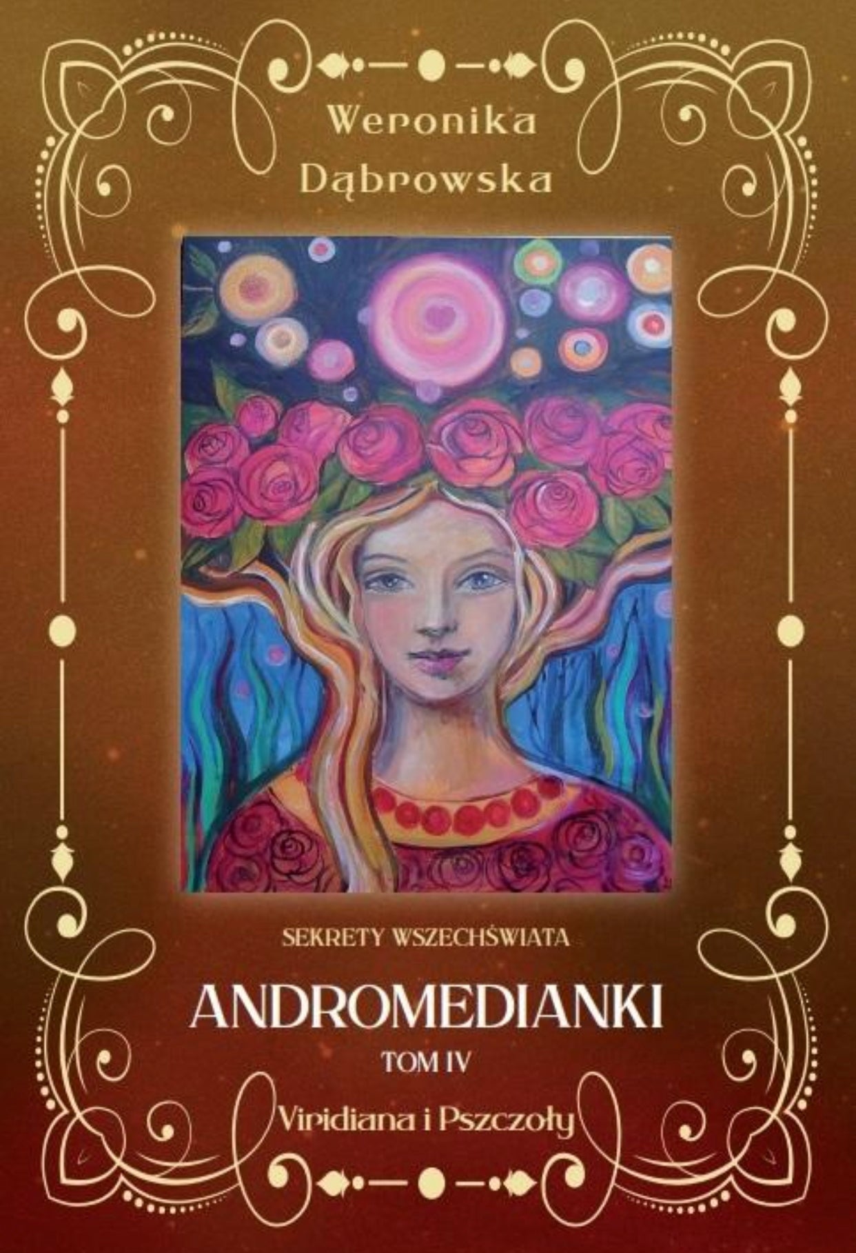Andromedianki Tom IV - WERONIKA DĄBROWSKA