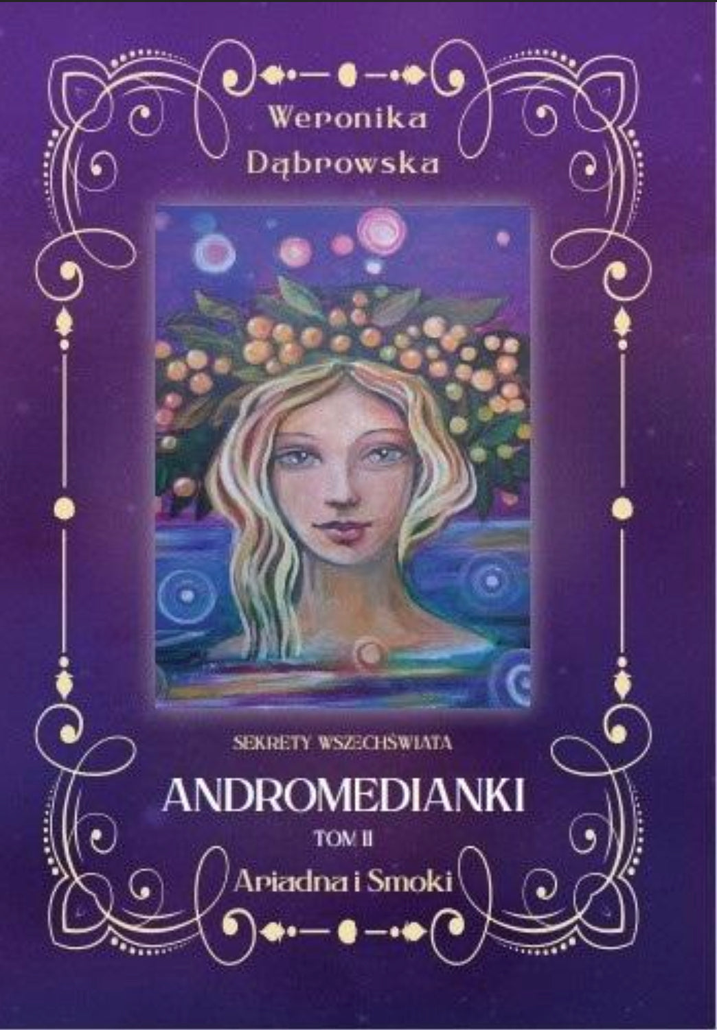 Andromedianki Tom II - WERONIKA DĄBROWSKA