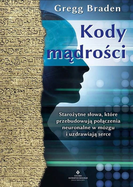 Kody mądrości GREGG BRADEN