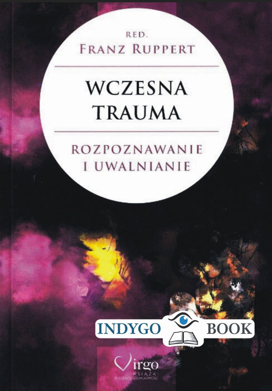 Wczesna Trauma FRANZ RUPPERT