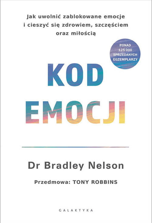 Kod Emocji - BRADLEY NELSON