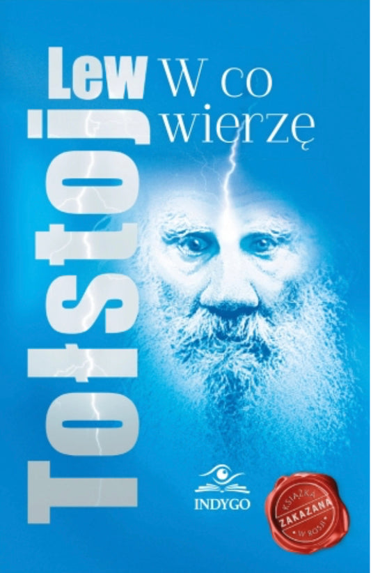 W co wierzę LEW TOŁSTOJ