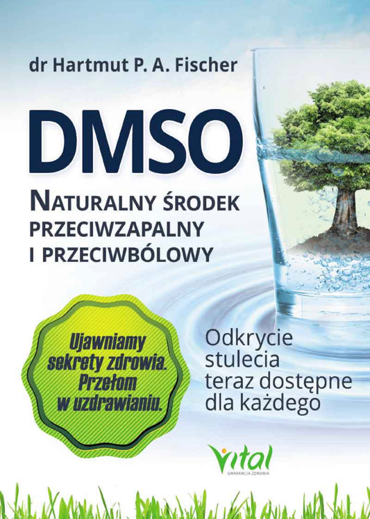 DMSO naturalny środek przeciwzapalny i przeciwbólowy FISCHER
