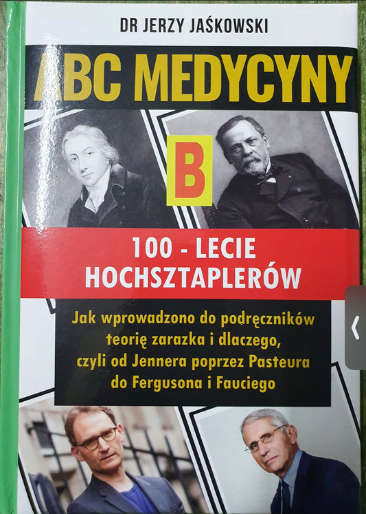 ABC Medycyny 5B/5 100-lecie hochsztaplerów - JERZY JAŚKOWSKI
