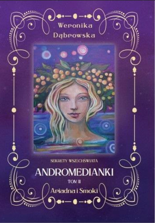 Andromedianki Tom II - WERONIKA DĄBROWSKA