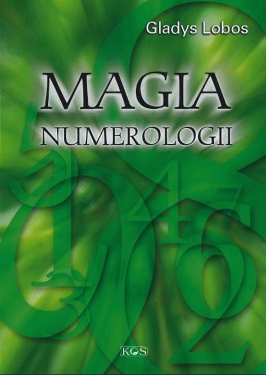 Magia numerologii GLADYS LOBOS