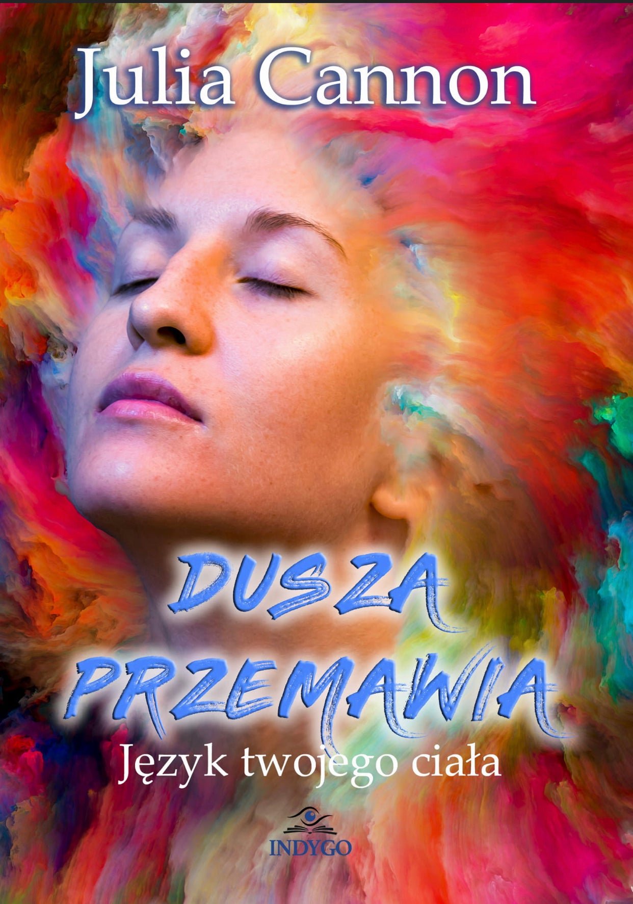 Dusza przemawia JULIA CANNON